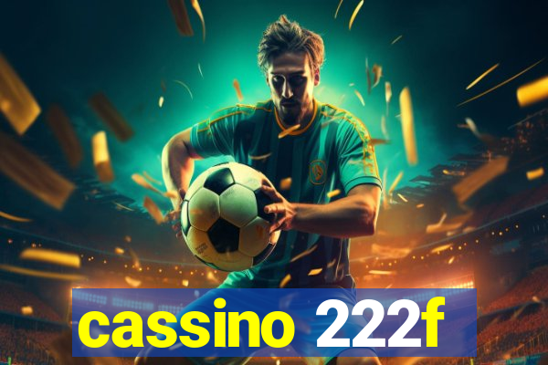 cassino 222f